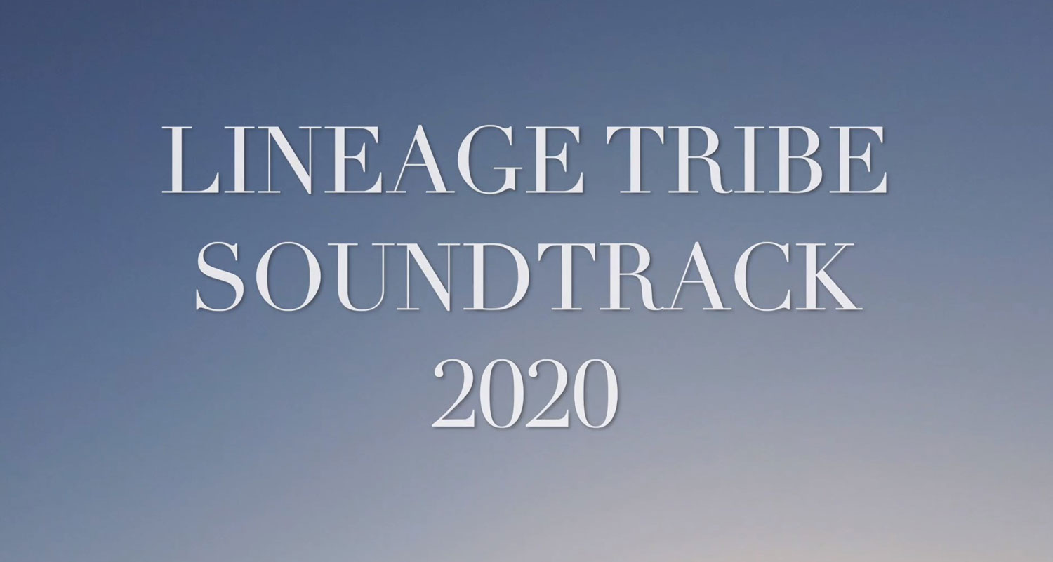 Lineage Tribe Soundtrack 2020 title with sky background